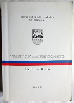 Bild des Verkufers fr Tradition und Fortschritt ; Heft 17 - 20 : Das Theologisch-pdagogische Landeskirchenseminar der evangelischen Landeskirche A.B. in Siebenbrgen zu Hermannstadt ; Studien zu seiner Geschichte und Dokumentation 1878 - 1948 zum Verkauf von VersandAntiquariat Claus Sydow