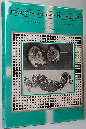 Bild des Verkufers fr Praomys (Mastomys) Natalensis: The Significance of Their Tumors and Diseases for Cancer Research zum Verkauf von Stephen Peterson, Bookseller