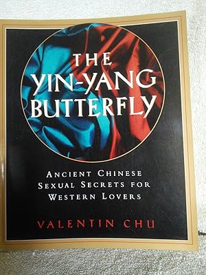 Seller image for The Yin-Yang Butterfly: Ancient Chinese Sexual Secrets for Western Lovers for sale by Prairie Creek Books LLC.