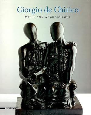 Bild des Verkufers fr Giorgio de Chirico Myth and Archaeology zum Verkauf von Book Booth