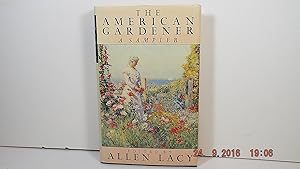 The American Gardener: A Sampler