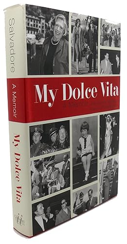 Bild des Verkufers fr MY DOLCE VITA : A Memoir zum Verkauf von Rare Book Cellar