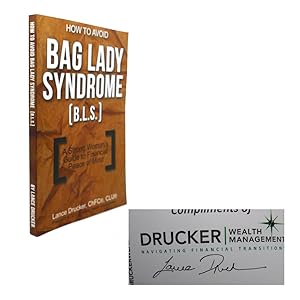 Seller image for HOW TO AVOID BAG LADY SYNDROME : Signed 1st for sale by Rare Book Cellar