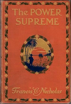 Seller image for The Power Supreme: a Novel of Church and State in South America for sale by Clausen Books, RMABA