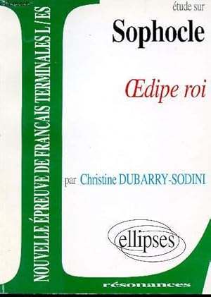 Bild des Verkufers fr SOPHOCLE/OEDIPE ROI/terminales L et ES zum Verkauf von Le-Livre