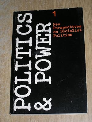 Seller image for Politics & Power 1: New Perspectives On Socialist Politics for sale by Neo Books