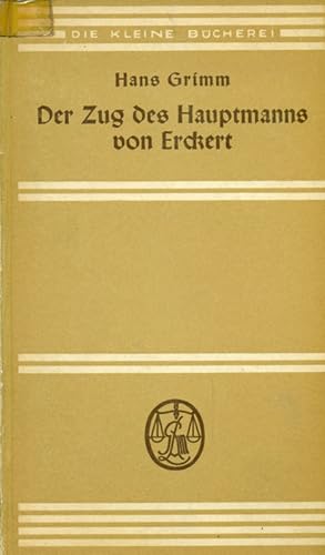 Bild des Verkufers fr Der Zug des Hauptmanns von Eckert. zum Verkauf von Online-Buchversand  Die Eule