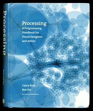 Bild des Verkufers fr Processing: A Programming Handbook for Visual Designers and Artists zum Verkauf von Don's Book Store