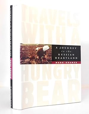 Seller image for Travels With a Hungry Bear: A Journey to the Russian Heartland for sale by The Parnassus BookShop