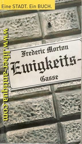 Bild des Verkufers fr Ewigkeitsgasse zum Verkauf von Antiquariat Liber Antiqua