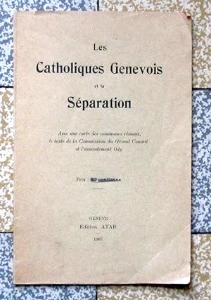 Les catholiques genevois et la séparation
