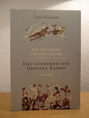 Immagine del venditore per Ein Geschenk fr den Kaiser. das Geheimnis des groen Kameo venduto da Antiquariat Weber
