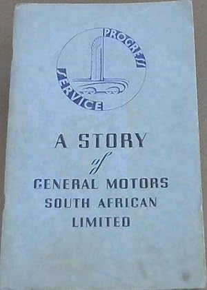 A Story of General Motors South African Limited