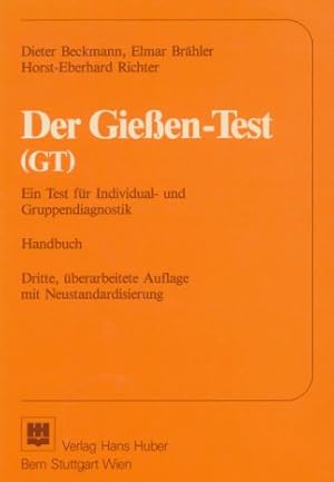 Bild des Verkufers fr Giessen-Test : (GT) ; ein Test fr Individual- und Gruppendiagnostik ; Handbuch. zum Verkauf von Fundus-Online GbR Borkert Schwarz Zerfa