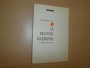 Image du vendeur pour LA FRACTURE ALGERIENNE mis en vente par Le temps retrouv