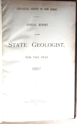 Image du vendeur pour GEOLOGICAL SURVEY OF NEW JERSEY. ANNUAL REPORT OF THE STATE GEOLOGIST FOR THE YEAR 1886 mis en vente par Douglas Books