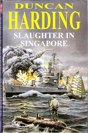 Seller image for Slaughter in Singapore for sale by Caerwen Books