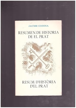 Bild des Verkufers fr RESUMEN DE HISTORIA DE EL PRAT. zum Verkauf von Llibres de Companyia