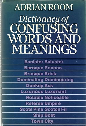 Image du vendeur pour Dictionary of Confusing Words and Meanings mis en vente par Chaucer Head Bookshop, Stratford on Avon