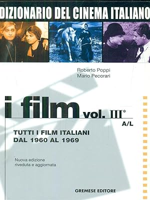 Imagen del vendedor de Dizionario del Cinema Italiano: I Film - Volume III A/L a la venta por Librodifaccia