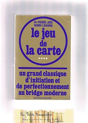 Seller image for Bridge Simple et Moderne, Tome 4 : le Jeu de la Carte for sale by La Petite Bouquinerie