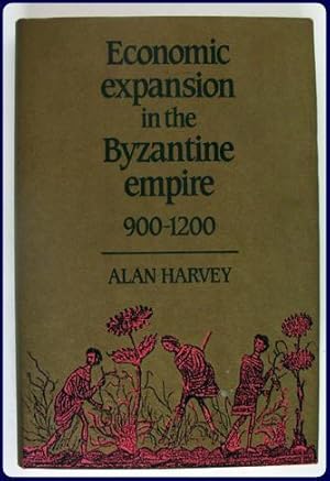Imagen del vendedor de ECONOMIC EXPANSION IN THE BYZANTINE EMPIRE 900-1200 a la venta por Parnassus Book Service, Inc