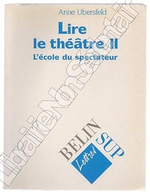 Seller image for Lire le Thtre II L'cole du spectateur. for sale by ARTLINK