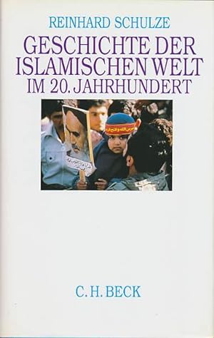 Bild des Verkufers fr Geschichte der islamischen Welt im 20. Jahrhundert. zum Verkauf von Antiquariat Lenzen