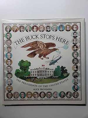 Imagen del vendedor de The Buck Stops Here The Presidents Of The United States a la venta por WellRead Books A.B.A.A.