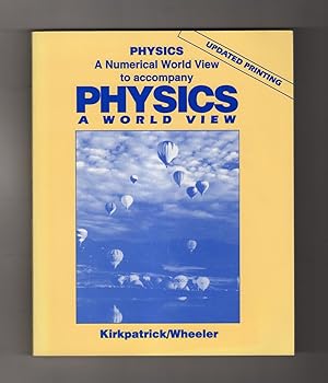Bild des Verkufers fr Physics - A Numerical World View, to Accompany Physics - A World View zum Verkauf von Singularity Rare & Fine