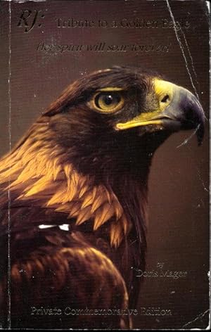 Seller image for RJ : Tribute to a Golden Eagle for sale by Grandmahawk's Eyrie