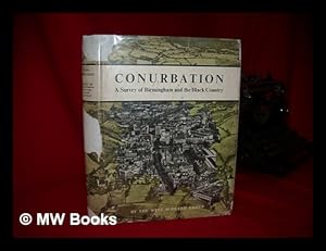 Imagen del vendedor de Conurbation : a Planning Survey of Birmingham and the Black Country / by the West Midland Group a la venta por MW Books