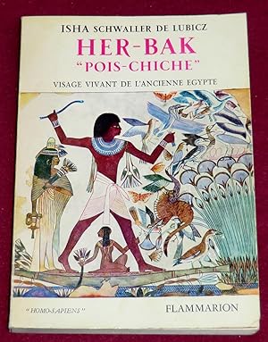 Image du vendeur pour HER-BAK "POIS CHICHE", visage vivant de l'ancienne Egypte mis en vente par LE BOUQUINISTE