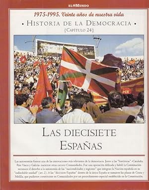 Seller image for HISTORIA DE LA DEMOCRACIA. 1975-1995. VEINTE AOS DE NUESTRA VIDA. N 24 (LAS DIECISIETE ESPAAS) for sale by Librera Vobiscum