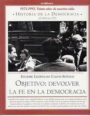 Imagen del vendedor de HISTORIA DE LA DEMOCRACIA. 1975-1995. VEINTE AOS DE NUESTRA VIDA. N 27 (ESCRIBE LEOPOLDO CALVO-SOTELO. OBJETIVO: DEVOLVER LA FE EN LA DEMOCRACIA) a la venta por Librera Vobiscum