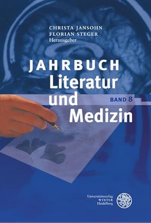 Imagen del vendedor de Jahrbuch Literatur und Medizin : Band VIII a la venta por AHA-BUCH GmbH