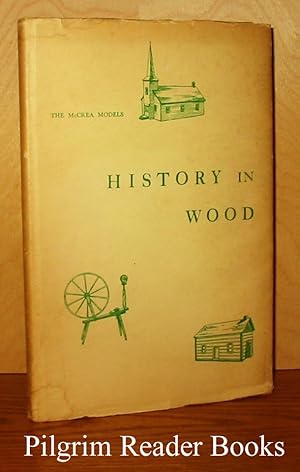 History in Wood, The McCrea Models