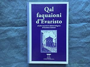 Qal faquaioni d'Evaristo ed altri racconti in dialetto bolognese