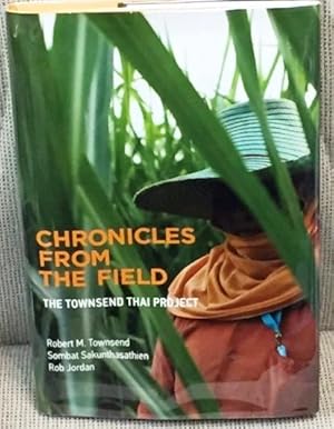 Seller image for Chronicles from the Field, the Townsend Thai Project for sale by My Book Heaven