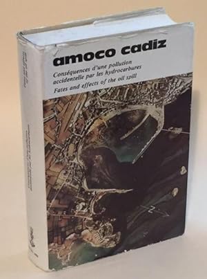 Amoco Cadiz: Fates and Effects of the Oil Spill