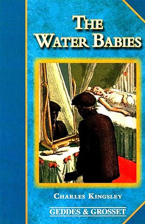 The Water Babies : A Fairy Tale For A Land - Baby :