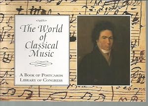 Bild des Verkufers fr The World of Classical Music: Library of Congress Book of Postcards zum Verkauf von Bookfeathers, LLC