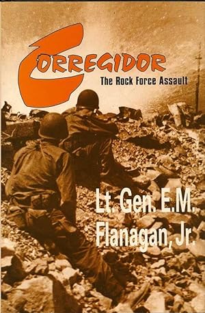 Corregidor. The Rock Force Assault, 1945