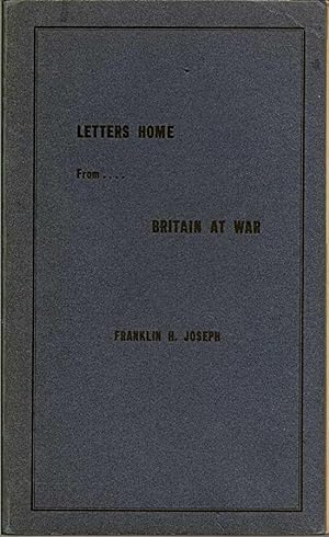 Letters Home From. Britain At War 1941