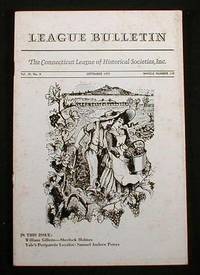 Seller image for League Bulletin - The Connecticut League of Historical Societies, Inc. Vol. 29, No. 4, Sept. 1977 for sale by Resource Books, LLC
