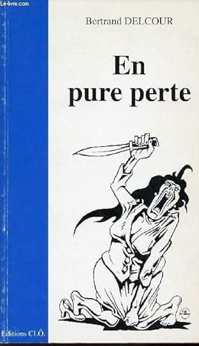 Immagine del venditore per EN PURE PERTE venduto da Le-Livre