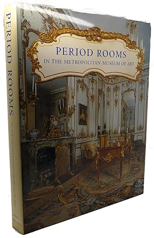 Seller image for PERIOD ROOMS IN THE METROPOLITAN MUSEUM OF ART for sale by Rare Book Cellar