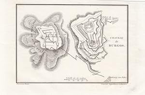 Chateau de Burgos, Festung, Stahlstich um 1830 mit zwei Einzelabbildungen der Festung, Blattgröße...