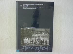 Hofbetrieb : Leben und Arbeiten auf den Thurgauer Landwirtschaftsbetrieben Bleihof, Wittershausen...