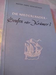 Die Niederländer - Geusen oder Krämer? Judas Einzug wird Hollands Schicksalswende